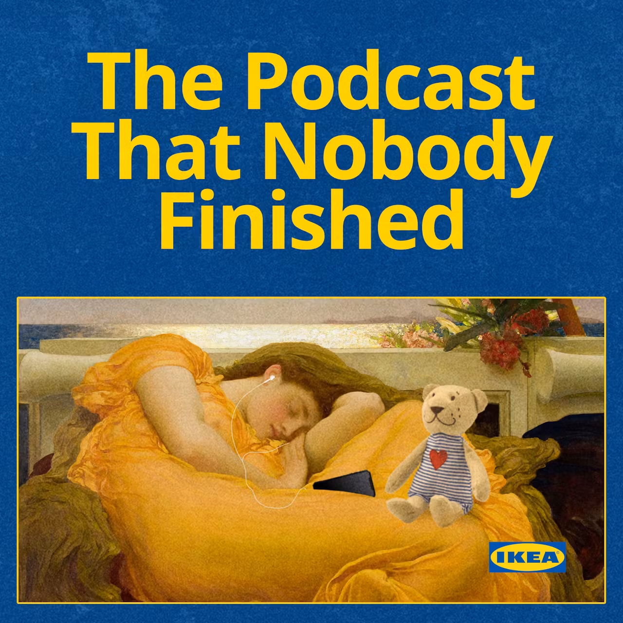 ikea the podcast that nobody finished